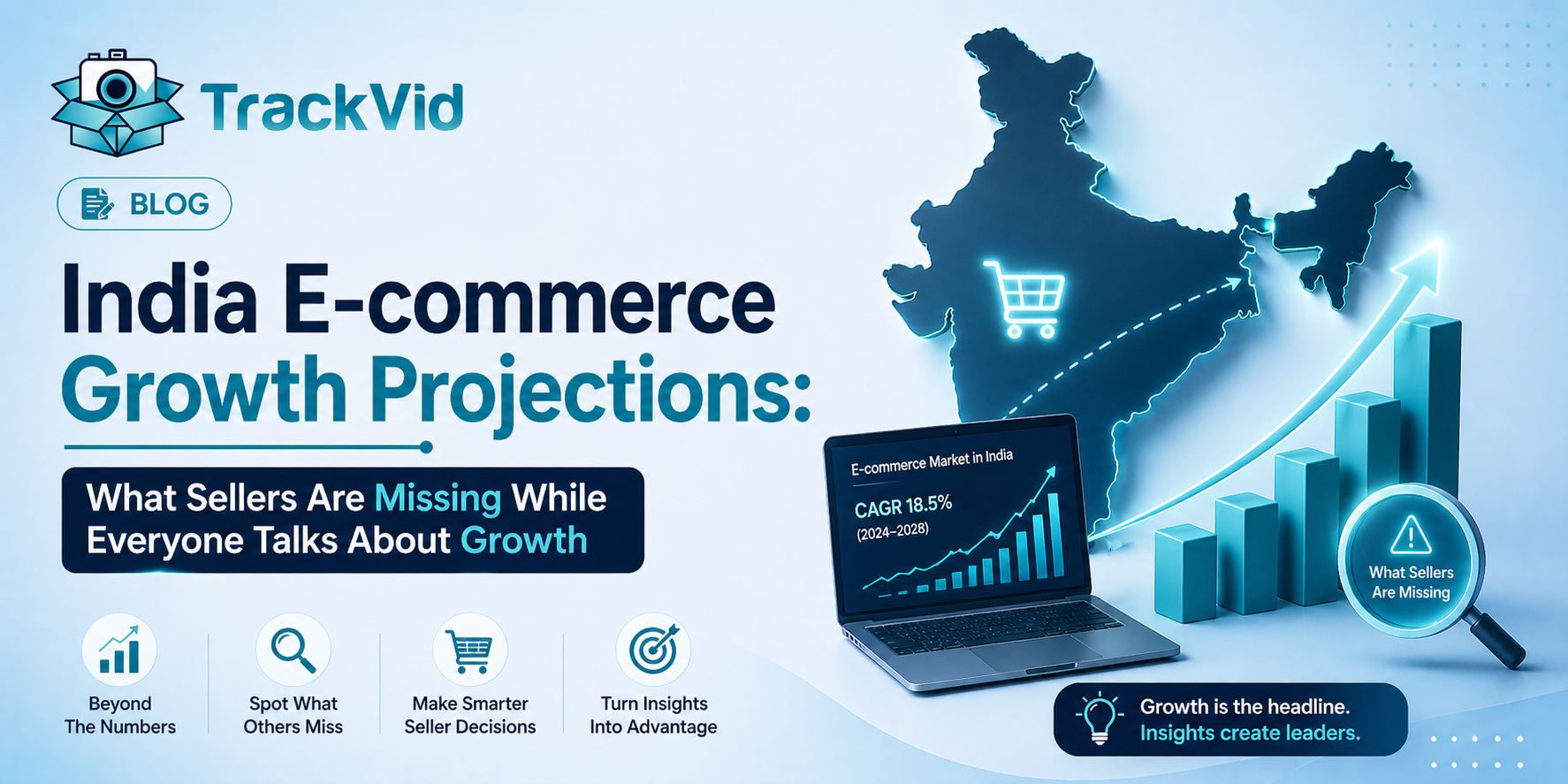 India E-commerce Growth Projections: What Sellers Are Missing While Everyone Talks About Growth