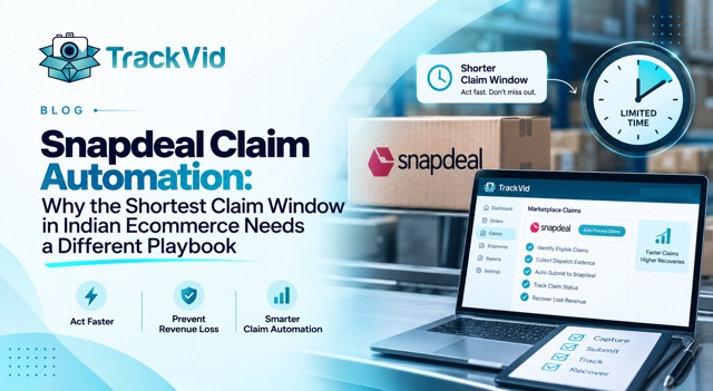Snapdeal Claim Automation: Why the Shortest Claim Window in Indian Ecommerce Needs a Different Playbook